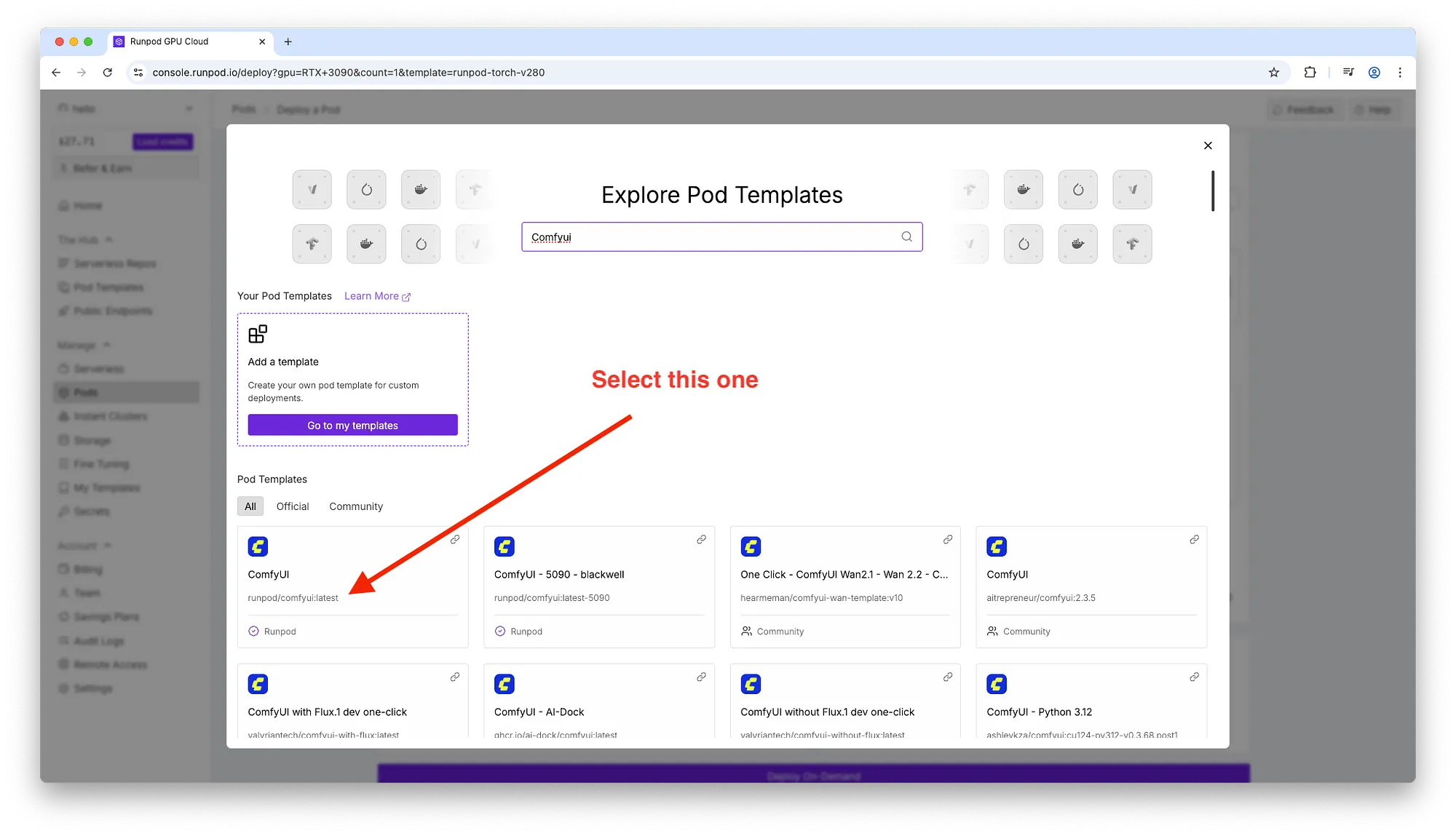 Runpod modal 'Explore Pod Templates' showing a search for 'Comfyui', a grid of pod template cards and a red arrow labeled 'Select this one' pointing to the 'ComfyUI' card (runpod/comfyui:latest).
