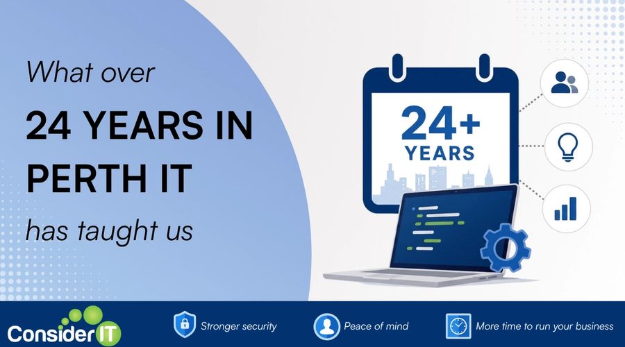 What over 24 years in Perth IT has taught us