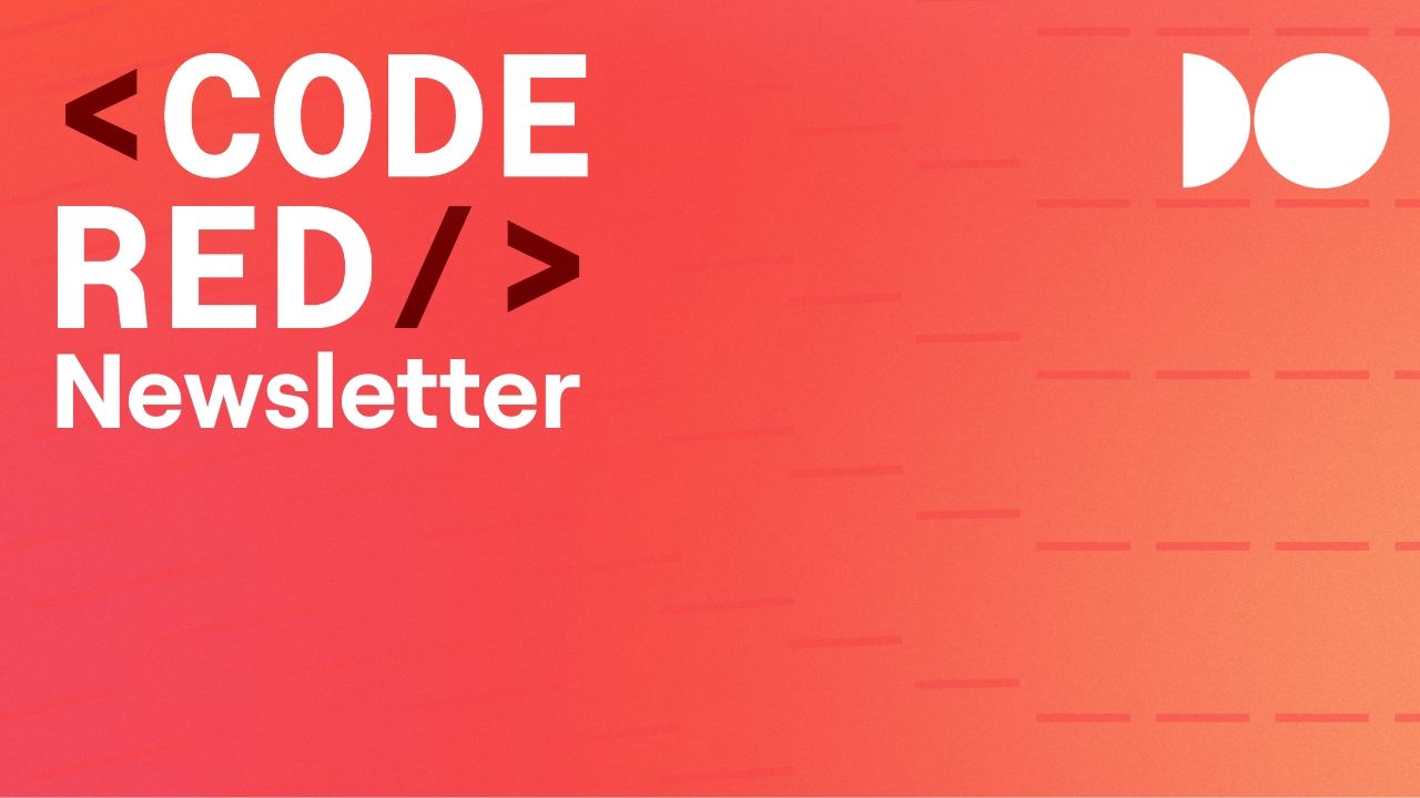 Code Red Newsletter #1 · Dash0