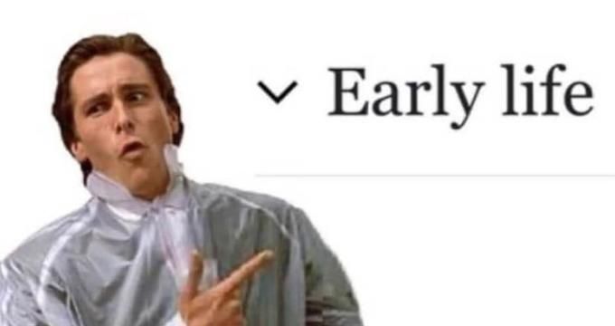 Early Life Meme