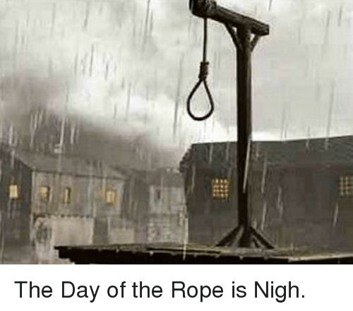 Day of the Rope Meme