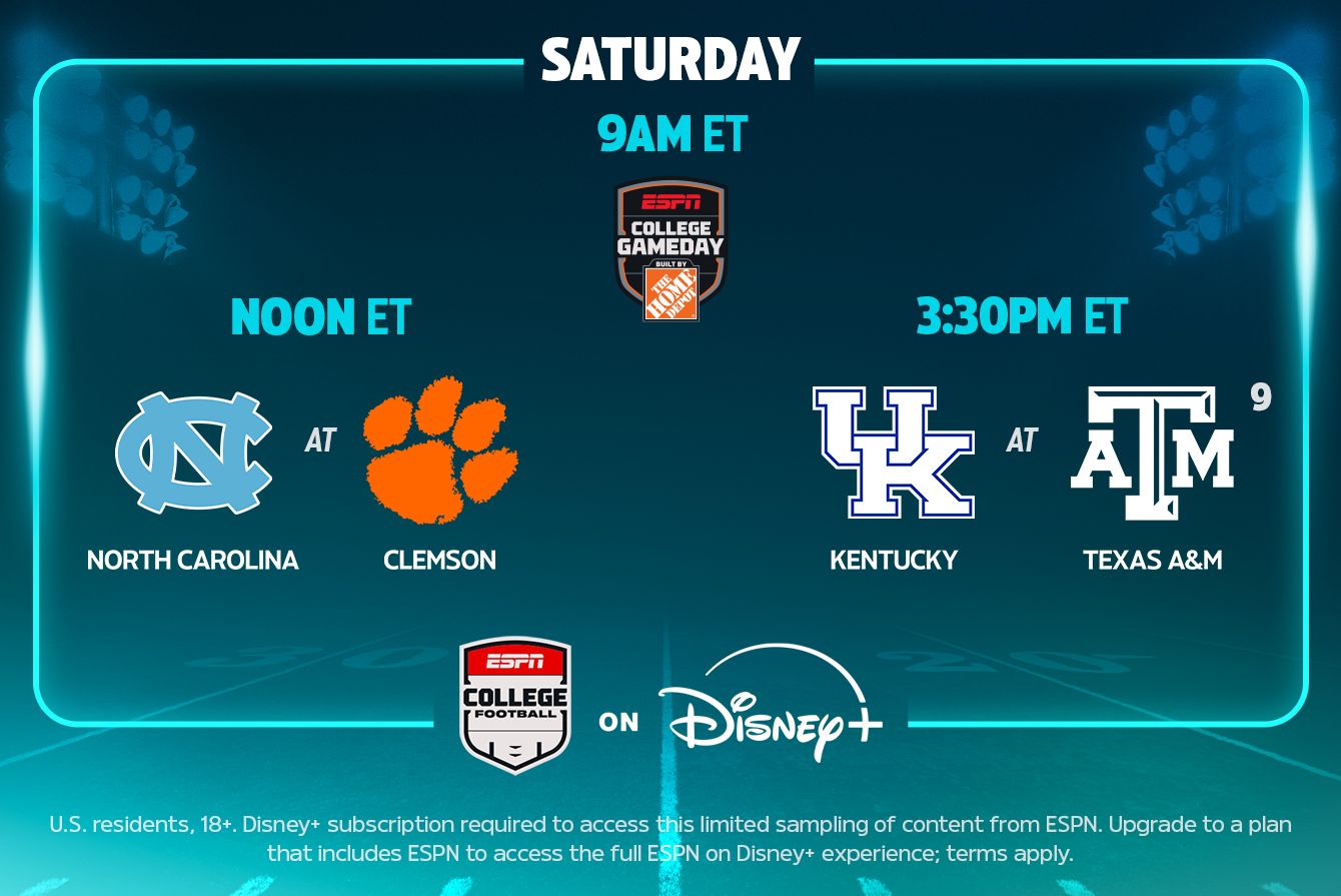 Saturday college football schedule on Disney+, featuring College GameDay at 9 a.m. ET, North Carolina vs. Clemson at noon ET, and Kentucky vs. Texas A&M at 3:30 p.m. ET.