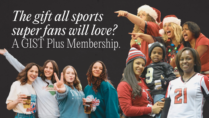 A graphic with images of sports fans and text reading "The gift all sports super fans will love? A GIST Plus Membership."