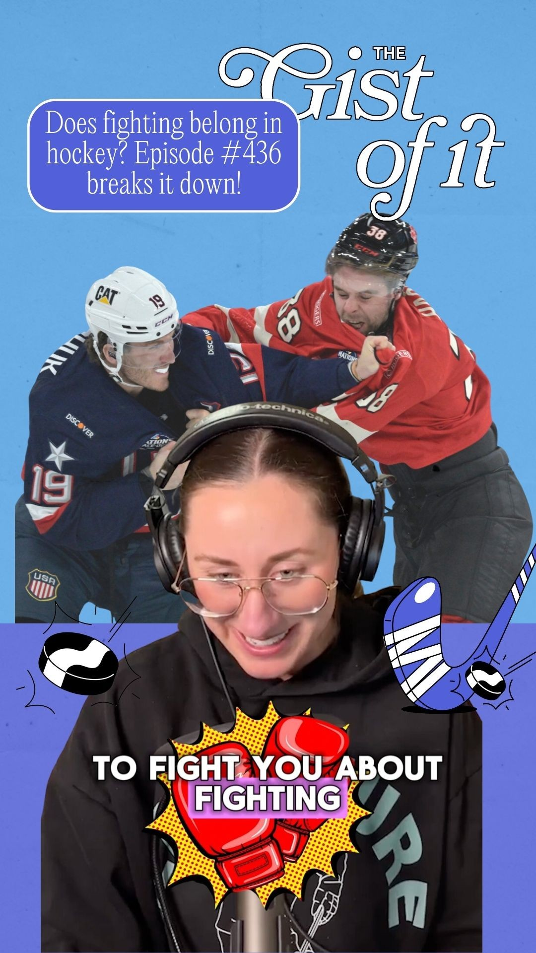 Are you for or against fighting in hockey? Co-hosts Ellen and Steph, ahem, fight about it on yesterday’s episode of The GIST of It. 🥊