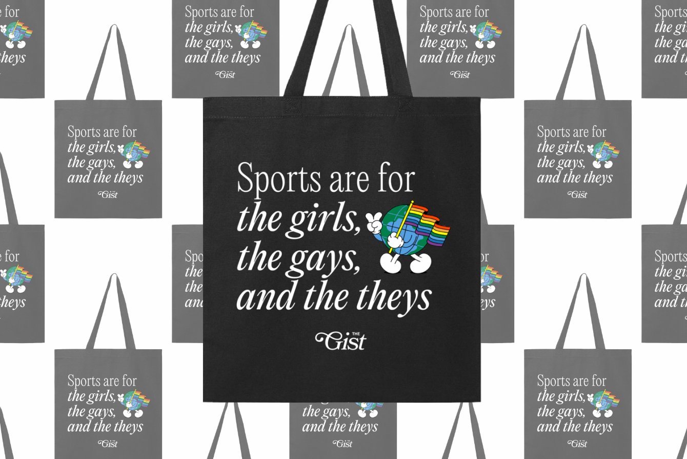 Black Pride-themed tote bag featuring the slogan “Sports are for the girls, the gays, and the theys” with rainbow graphics and The GIST logo.