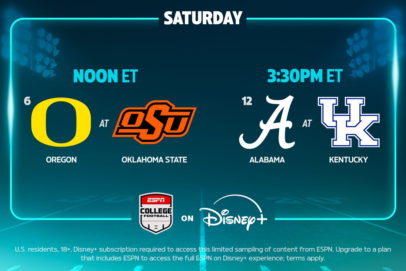 Saturday college football schedule featuring Oregon vs. Oklahoma State at noon ET and Alabama vs. Kentucky at 3:30 PM ET on Disney+.