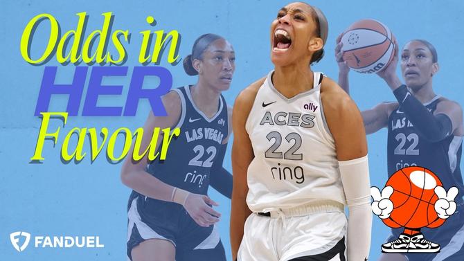 A collage of A'ja Wilson next to text "Odds in her favour" with FanDuel