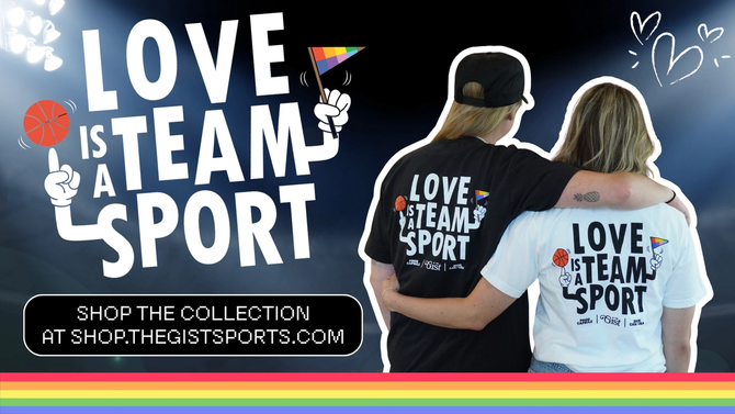 “Love Is Team Sport” graphic promoting The GIST Pride Capsule, featuring two people in Pride-themed shirts with rainbow accents and the text “Shop the collection at shop.thegist sports.com.”