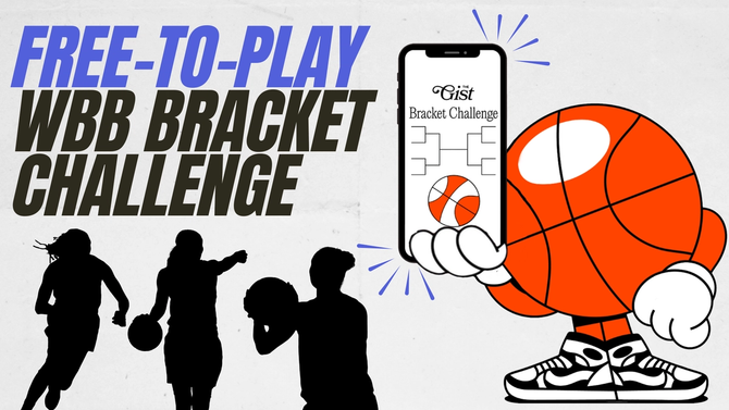 A graphic promoting The GIST's women's basketball bracket challenge