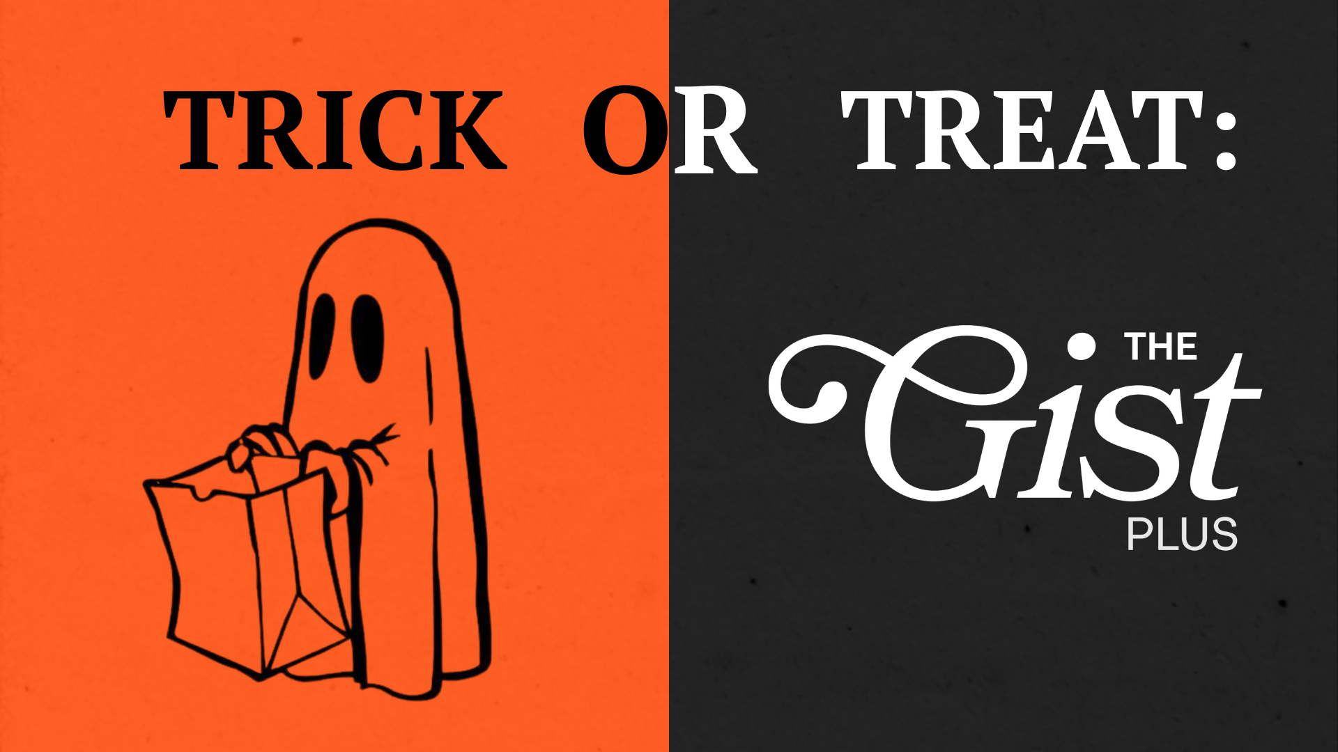 A graphic promoting The GIST Plus with halloween imagery