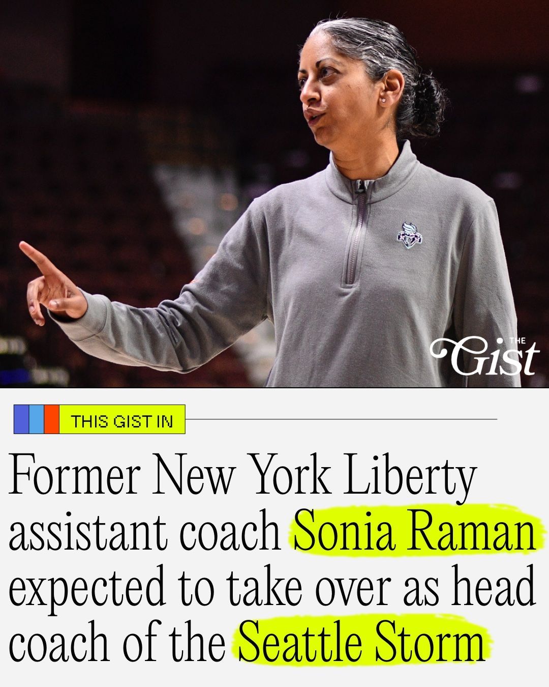 Former NY Liberty assistant Sonia Raman is off to the Emerald City