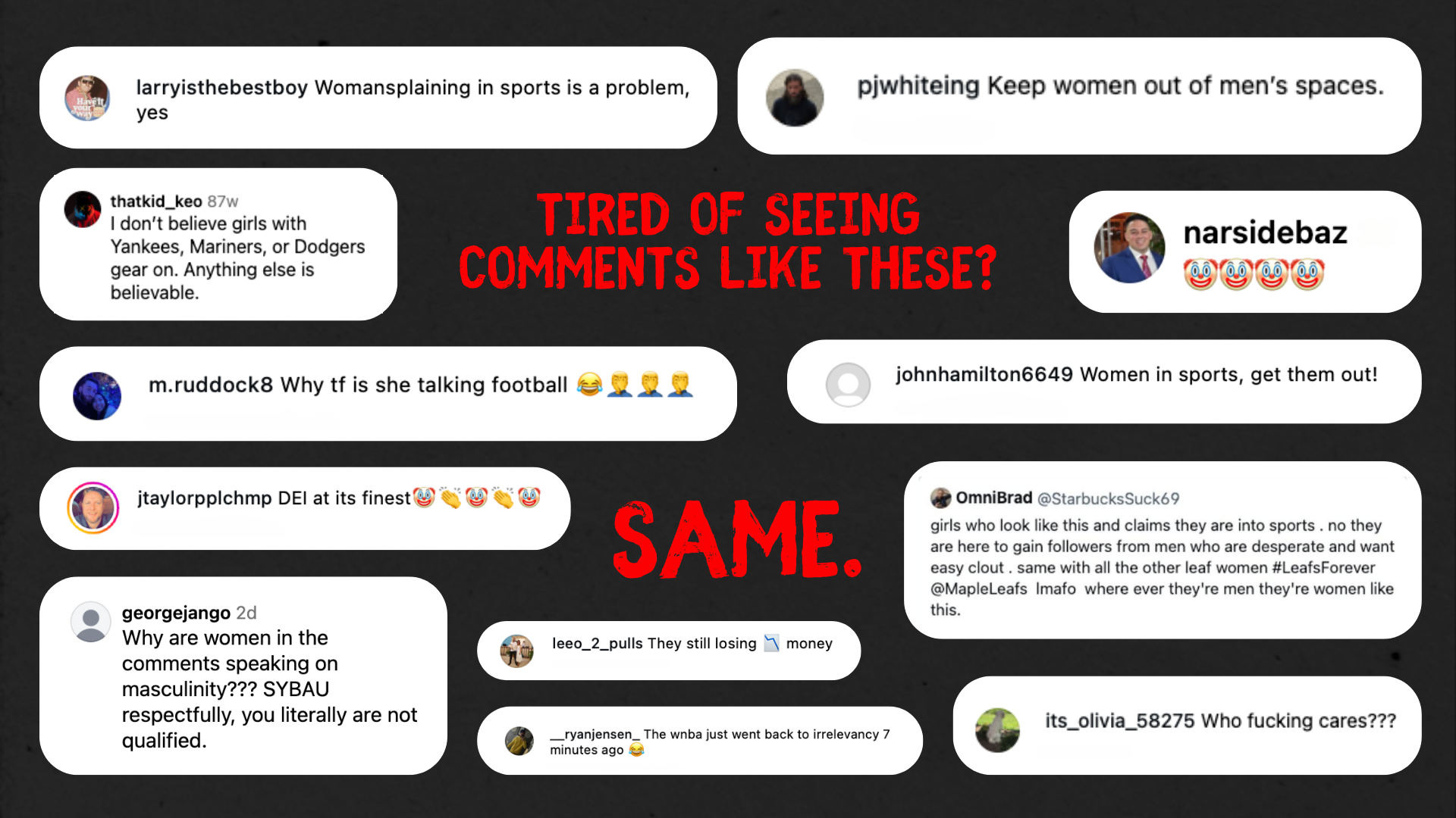 A collection of screenshots around the text "Tired of seeing comments like these? Same."