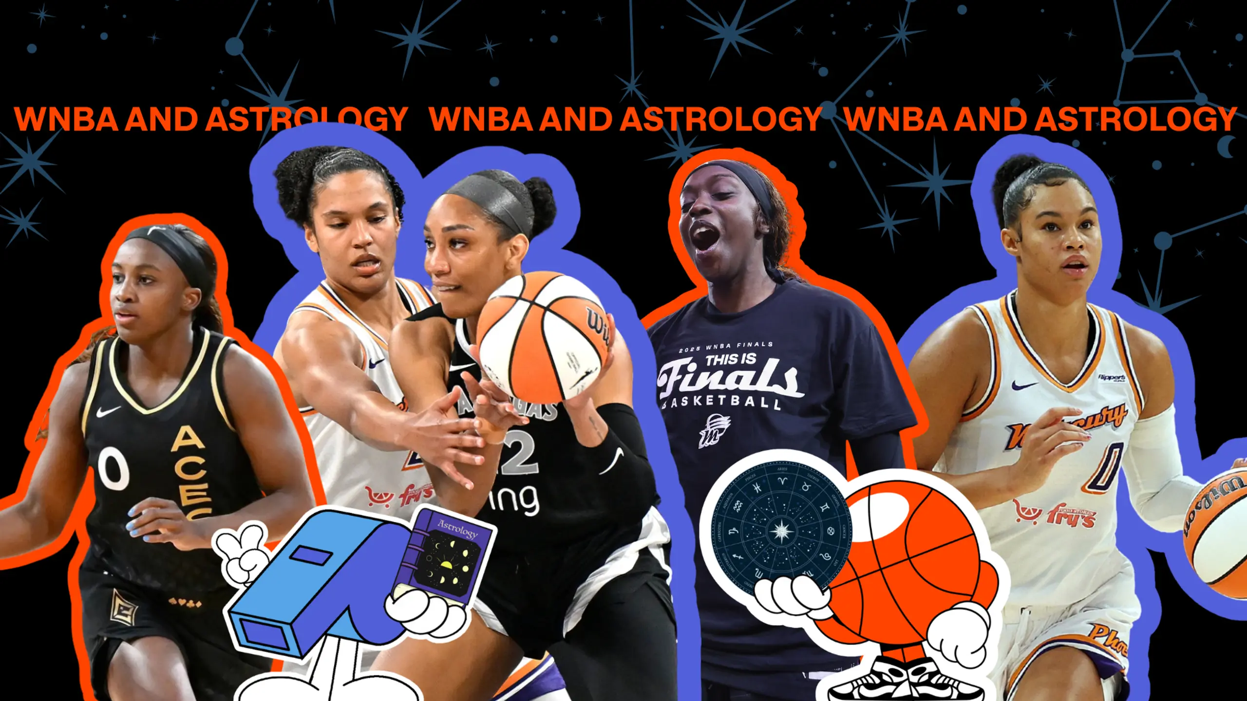 WNBA players on a black background with “WNBA AND ASTROLOGY” written across the top of the graphic.