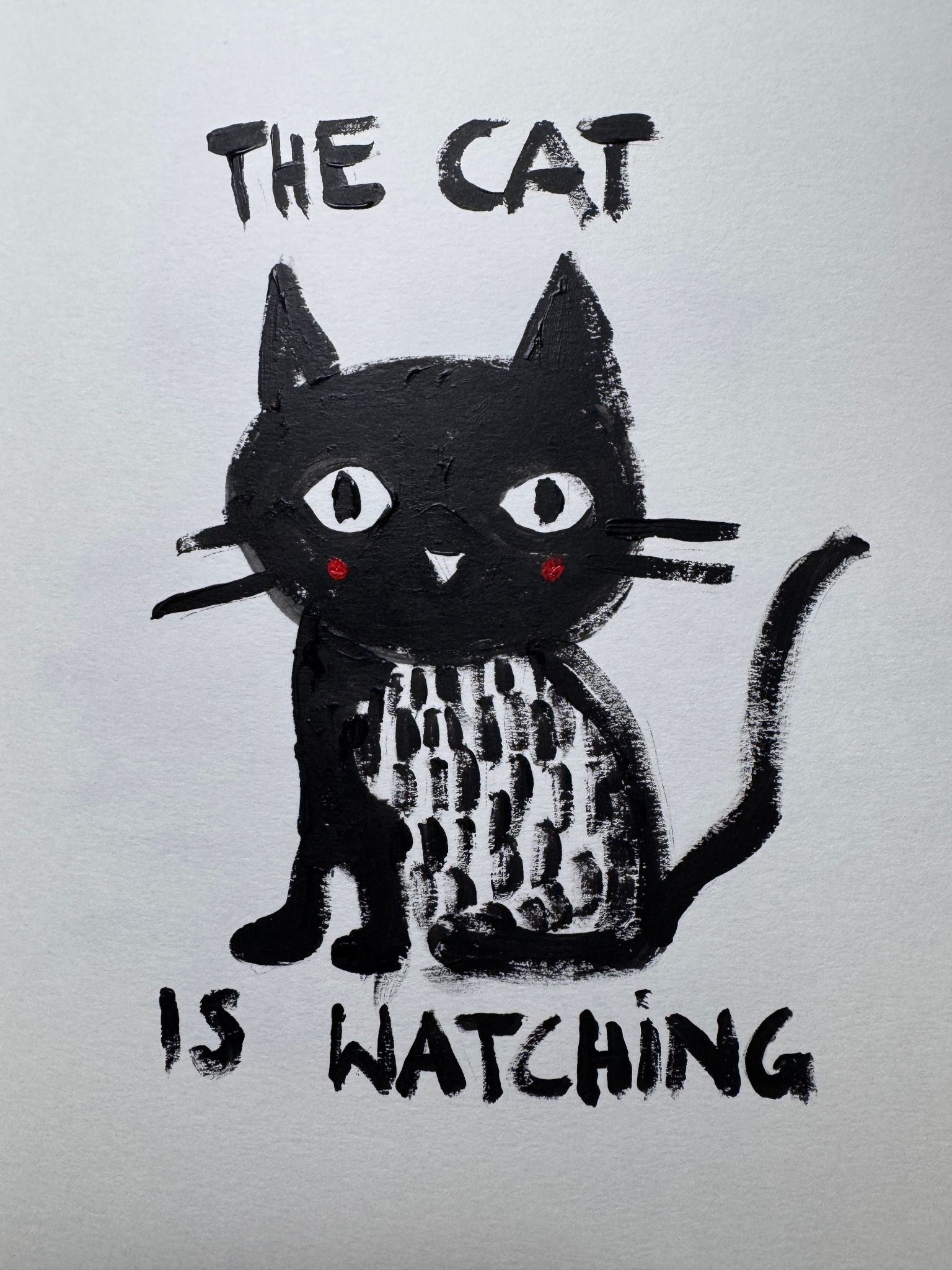 A black painting of a cat made by Claudia Six, saying: The cat is watching