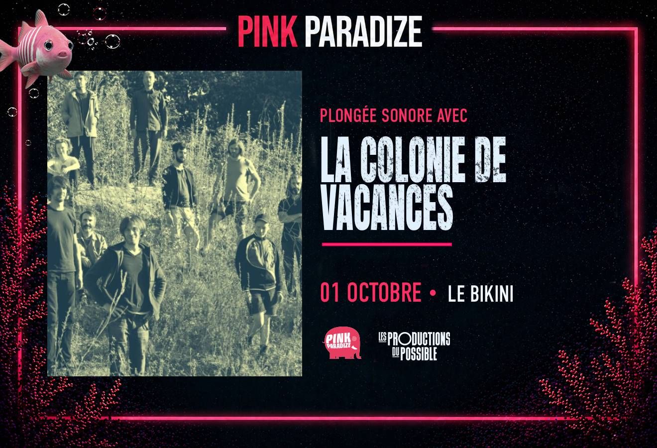 LA COLONIE DE VACANCES [Pink Paradize]