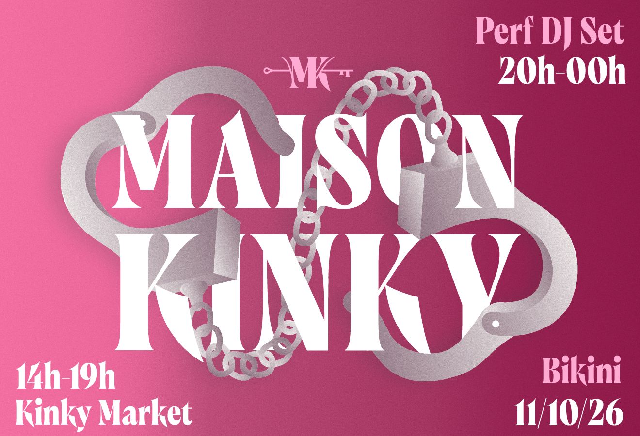 Maison Kinky