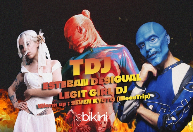 TDJ + ESTEBAN DESIGUAL + LEGIT GIRL DJ + SEVEN KYOTO // Vj : CLAUDE MURDER