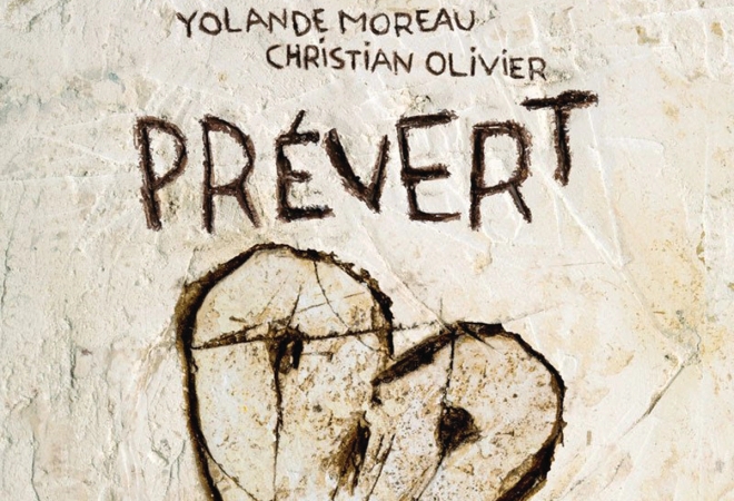 YOLANDE MOREAU & CHRISTIAN OLIVIER : PREVERT @ Casino Théâtre Barrière