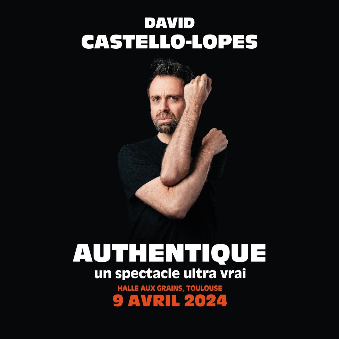 Mardi 9 avril 2024 DAVID CASTELLOLOPES La Halle aux Grains