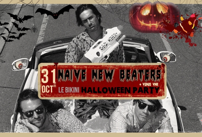 Halloween Party : NAIVE NEW BEATERS + VENUS VNR