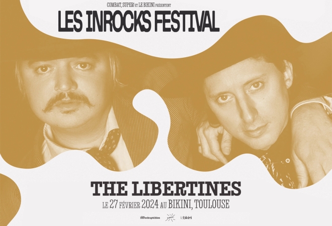 Les Inrocks Festival : THE LIBERTINES +  LAMBRINI GIRLS + CROY