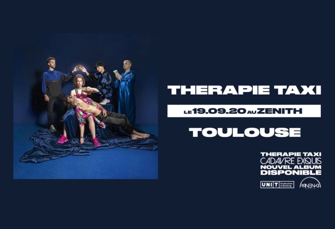 THERAPIE TAXI @ Zénith Toulouse Métropole