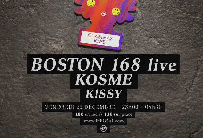 Christmas Rave : BOSTON 168 live + KOSME + K!SSY