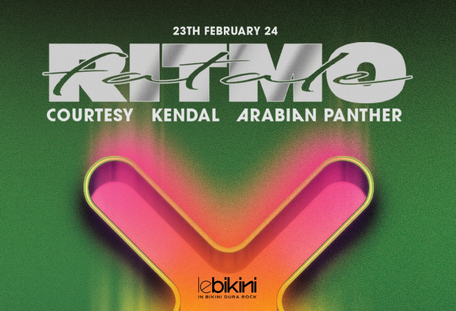 Ritmo Fatale 4 Years Tour : COURTESY + KENDAL + ARABIAN PANTHER