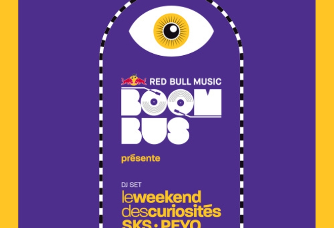 Le Weekend des Curiosités x Red Bull Music Boom Bus : SKS + PEYO + Le Weekend des Curiosités dj set - REPORTÉ