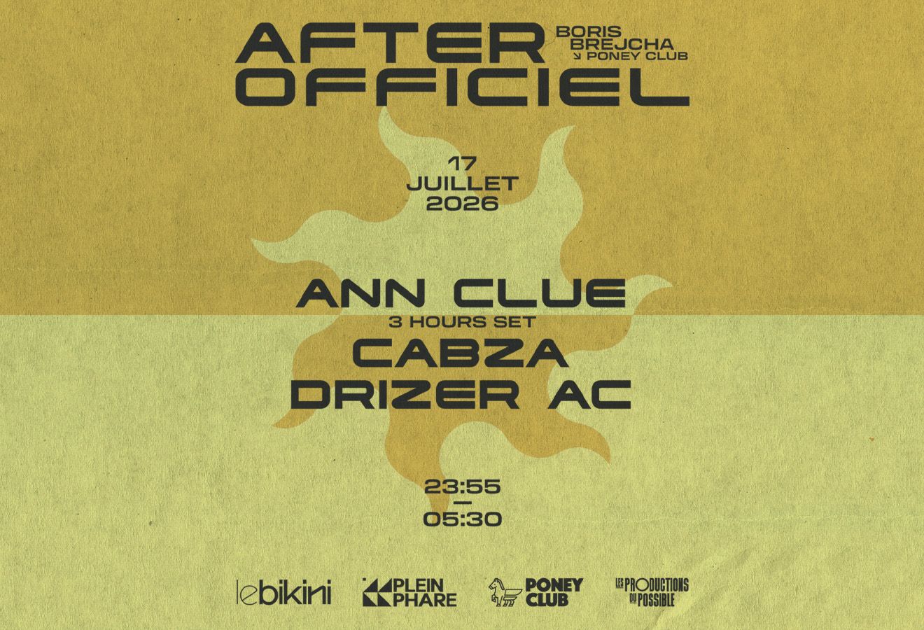 After Officiel BORIS BREJCHA : ANN CLUE + DRIZER AC + CABZA
