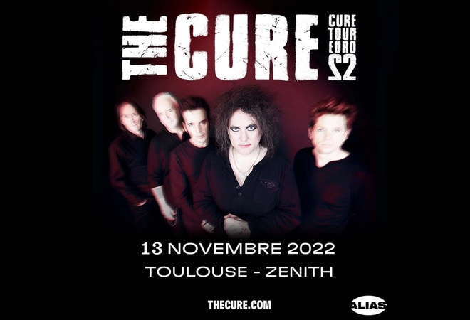 THE CURE @ Zénith Toulouse Métropole