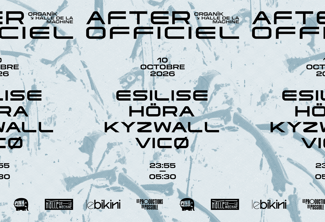After Officiel ORGANÏK : ESILISE + HÖRA + KYZWALL + VICØ
