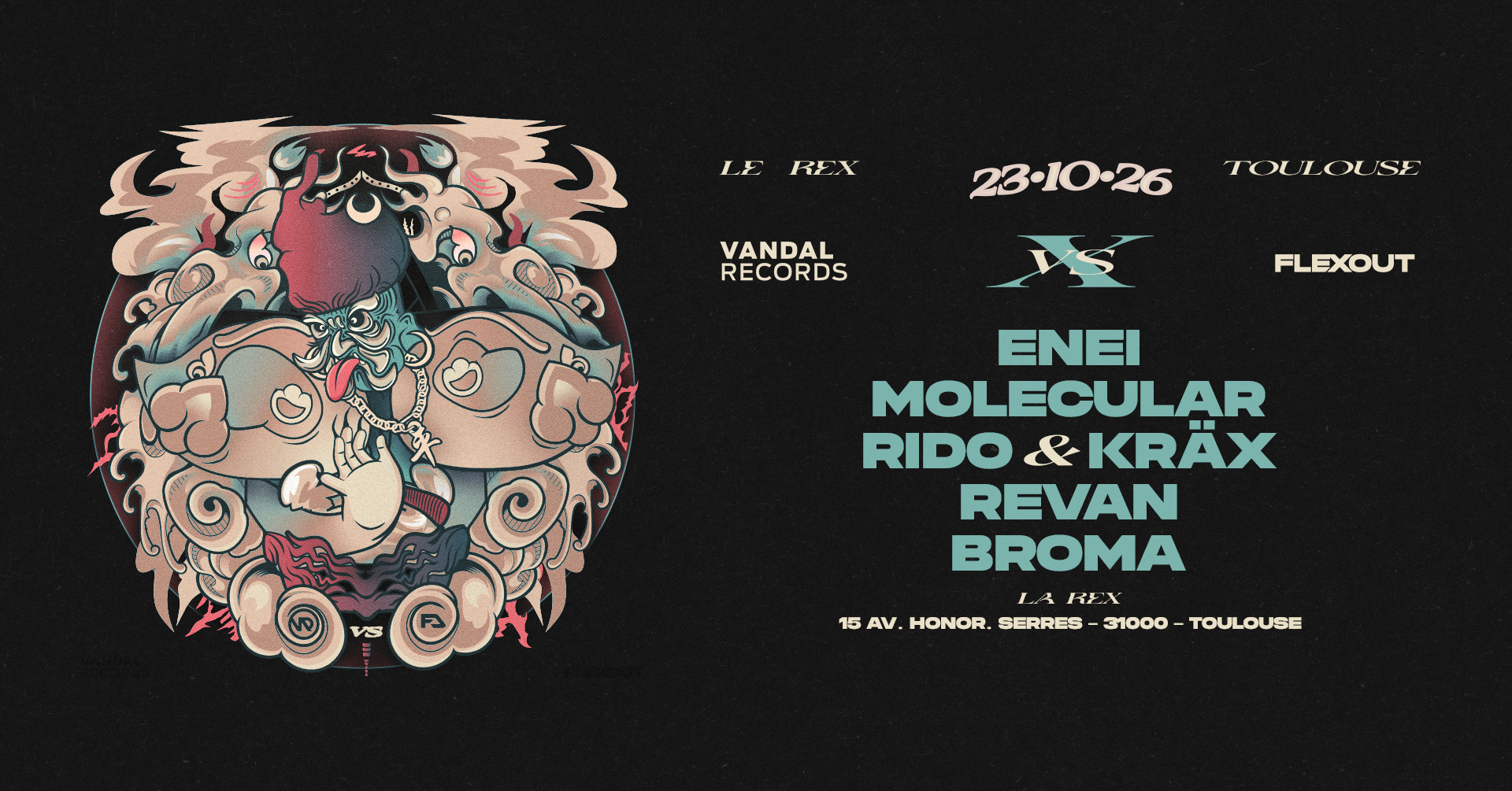 Vandal x Flexout : ENEI + MOLECULAR + RIDO & KRÄX + REVAN + BROMA @ Le Rex