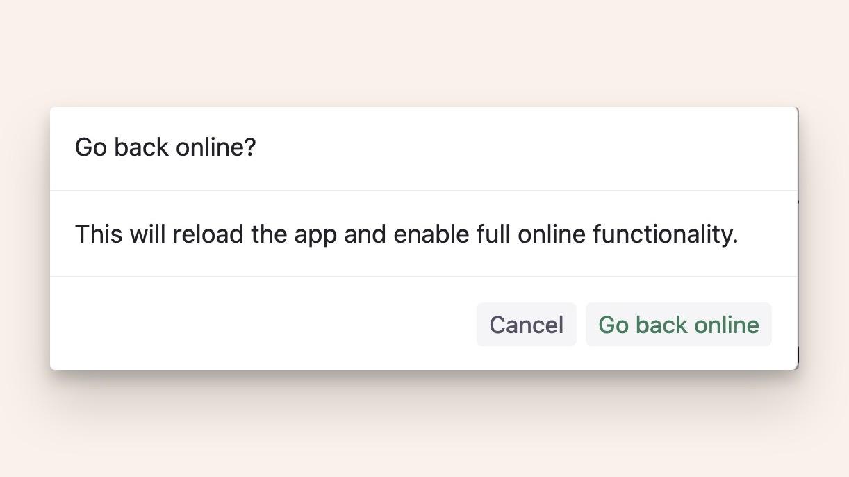 You will actively have to go back online, as this will reload Tana to sync your changes. 