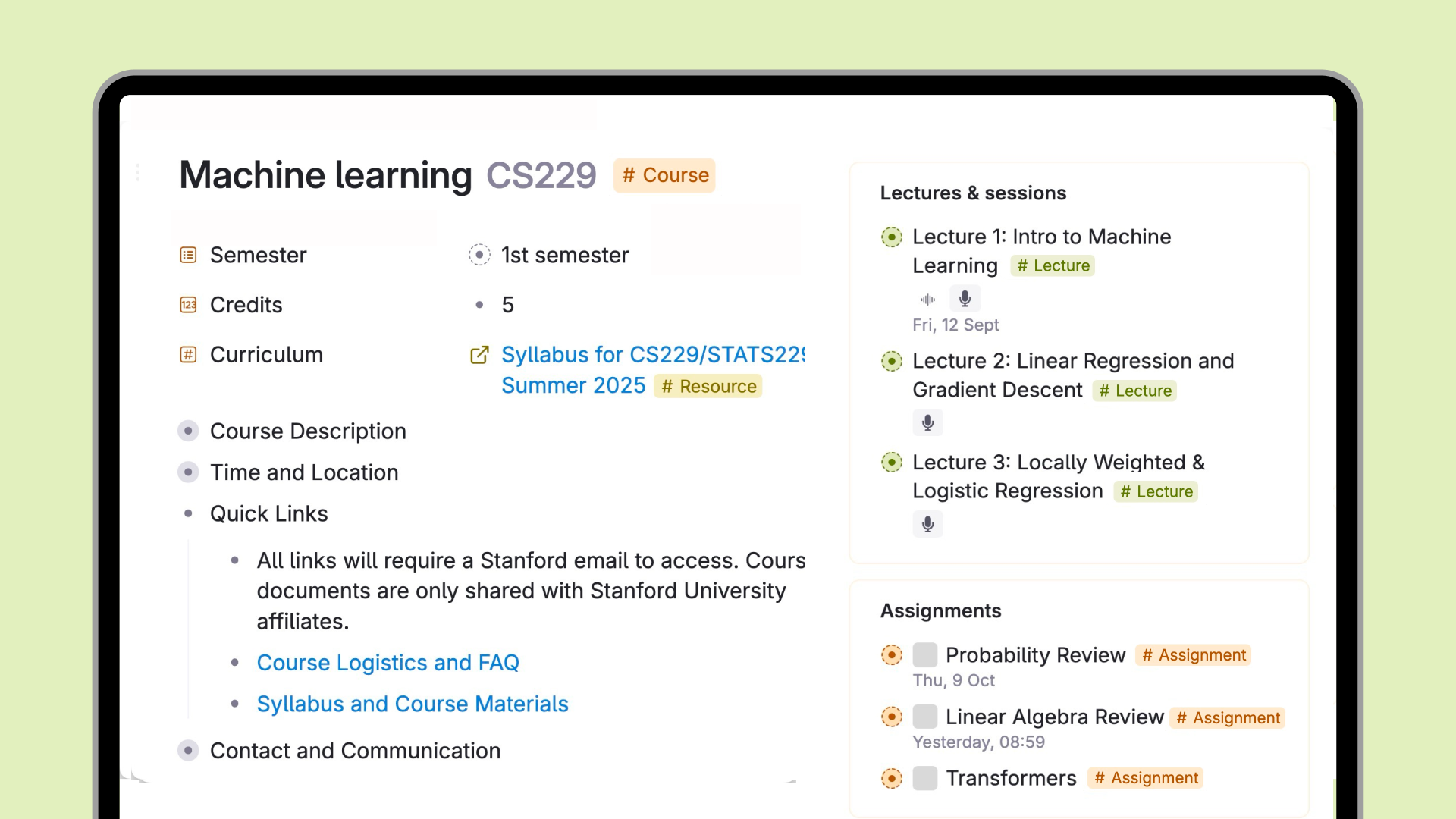 Tana lets you connect notes for courses, reading resources, draft assignments and transcribe lectures all in one workspace