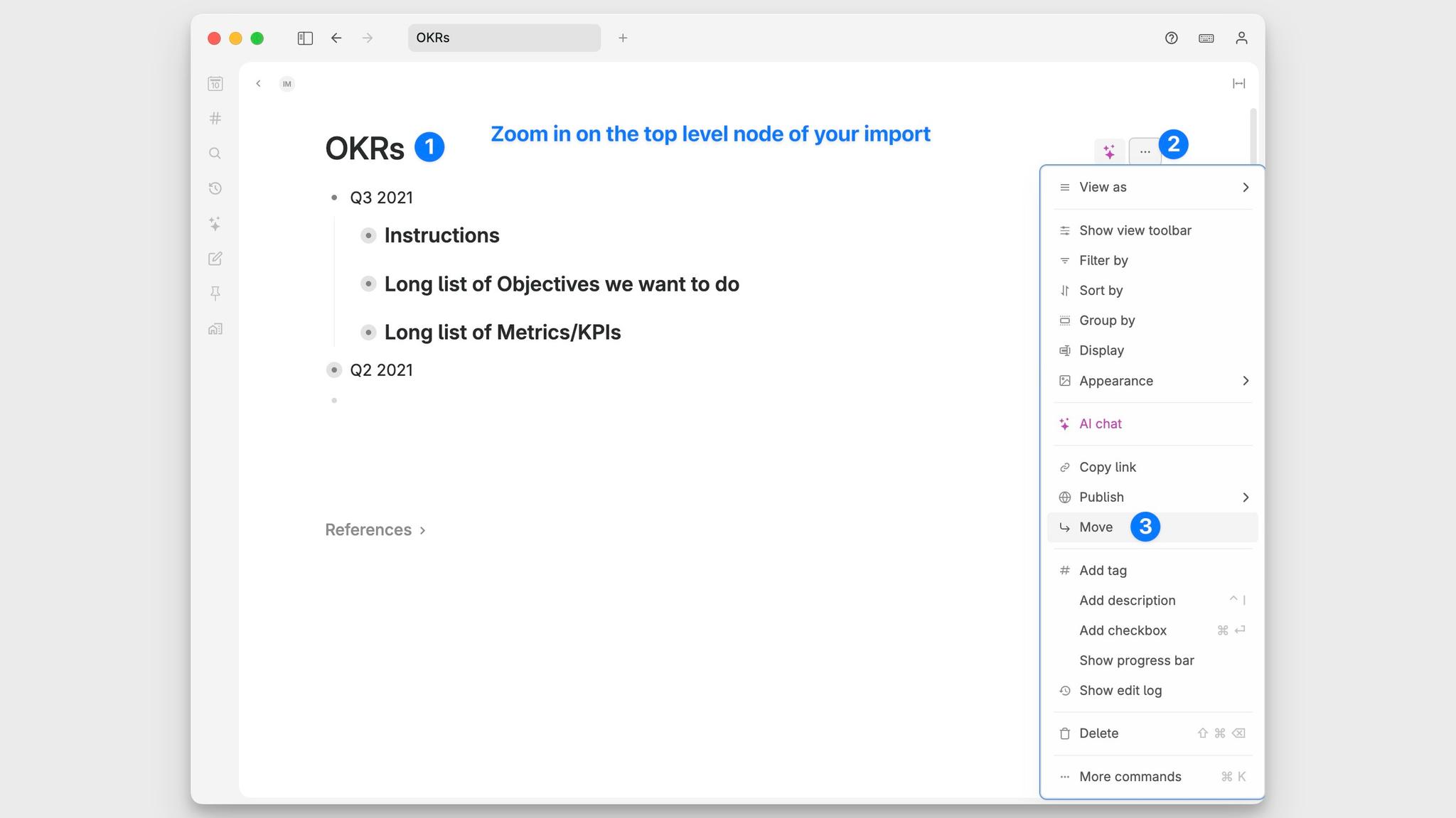 Open the options menu and select Move, then select the destination you want to move your imported content to