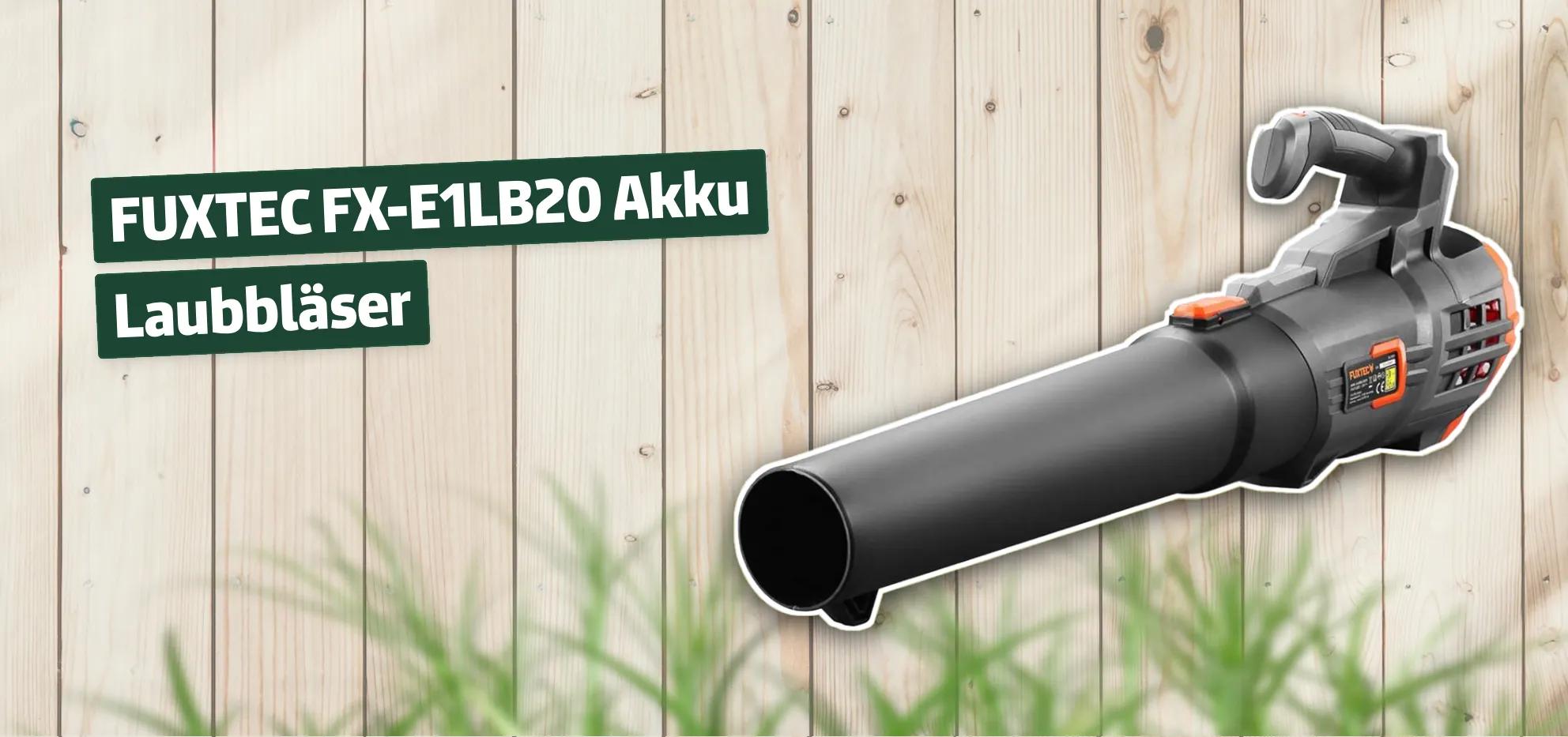 FUXTEC FXE1LB20 Akku Laubbläser Testbericht & Erfahrungen