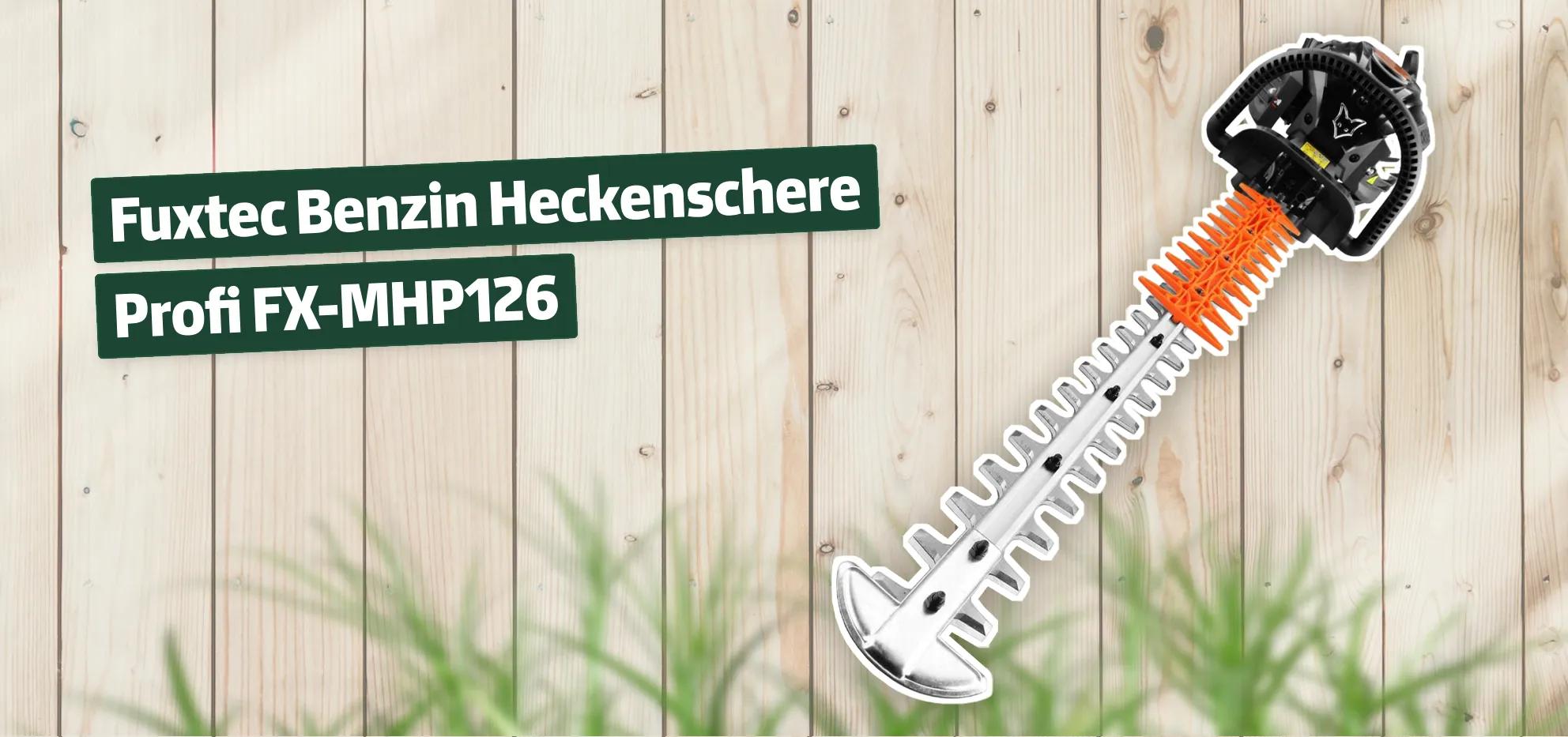 Fuxtec Benzin Heckenschere Profi FXMHP126 Testbericht & Erfahrungen