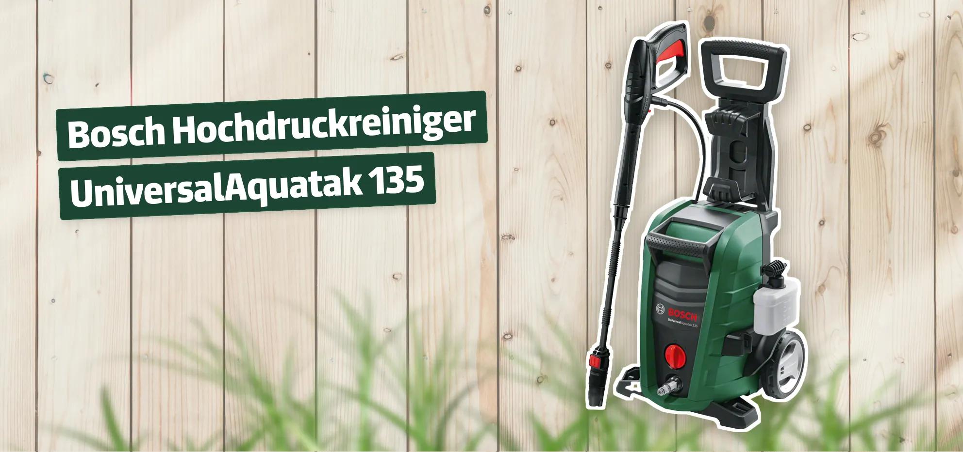 Bosch Hochdruckreiniger UniversalAquatak 135 Testbericht & Erfahrungen ...