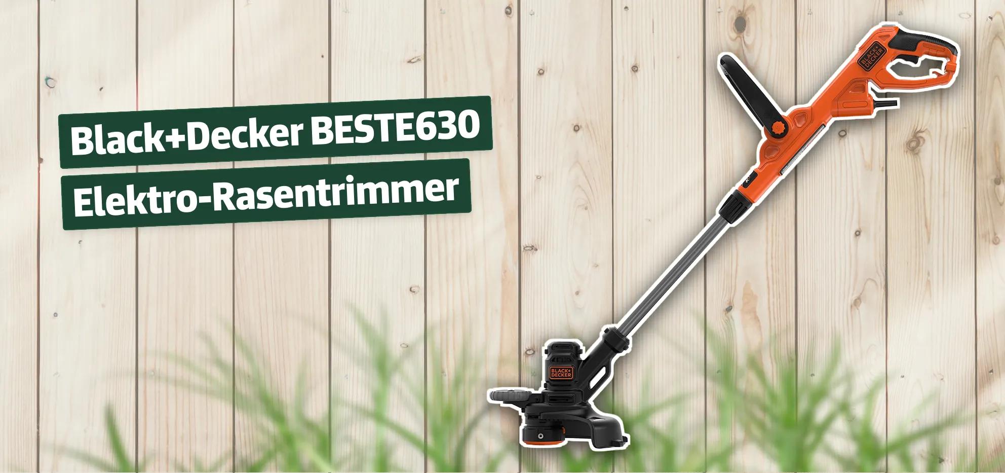 Black+Decker BESTE630 ElektroRasentrimmer Test & Testbericht