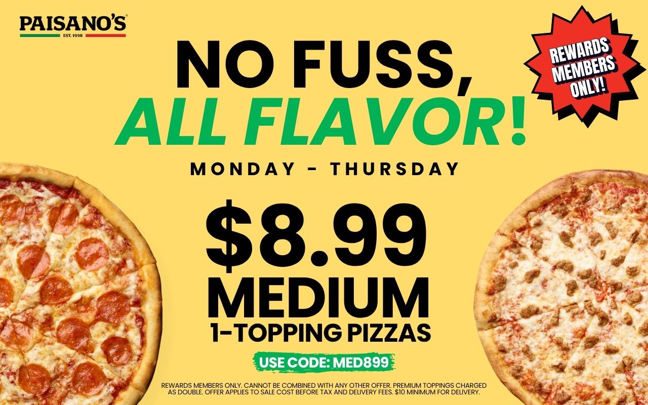 $8.99 Medium 1-Topping Pizzas