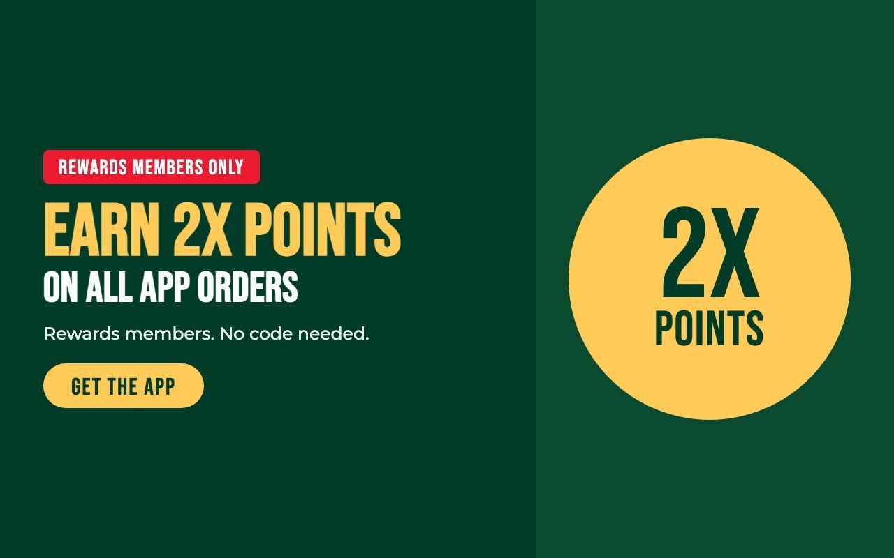 Rewards members only, earn 2x points on all app orders. No code needed. Get the Paisano's app.