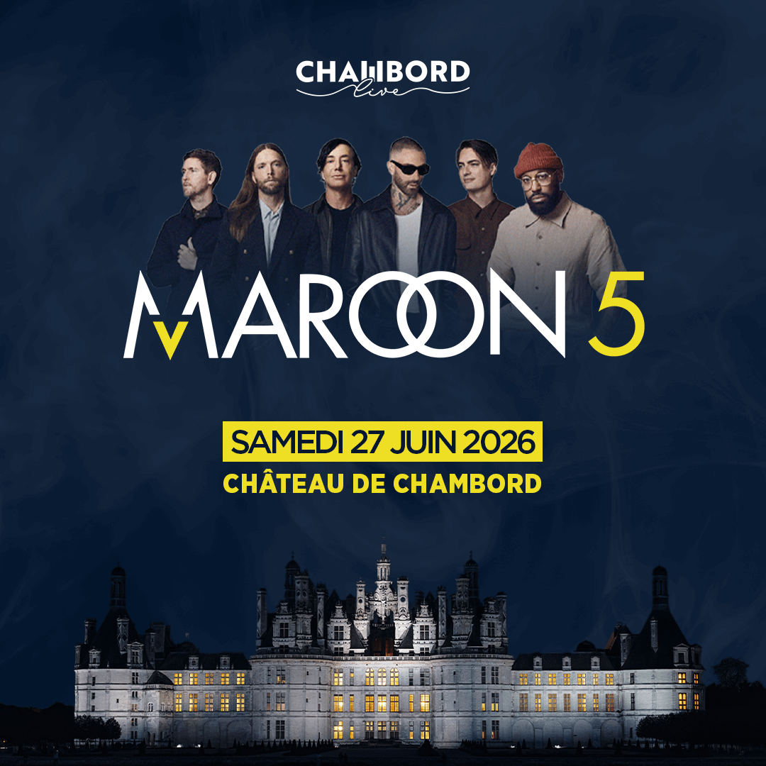 Affiche de Maroon 5, samedi 27 juin 2026 au château de Chambord, avec les six membres du groupe