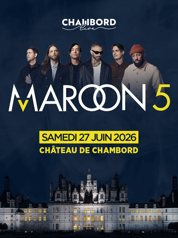 Affiche de Maroon 5, samedi 27 juin 2026 au château de Chambord, avec les six membres du groupe