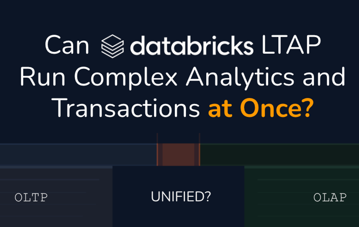 Can Databricks Unify OLTP and OLAP?