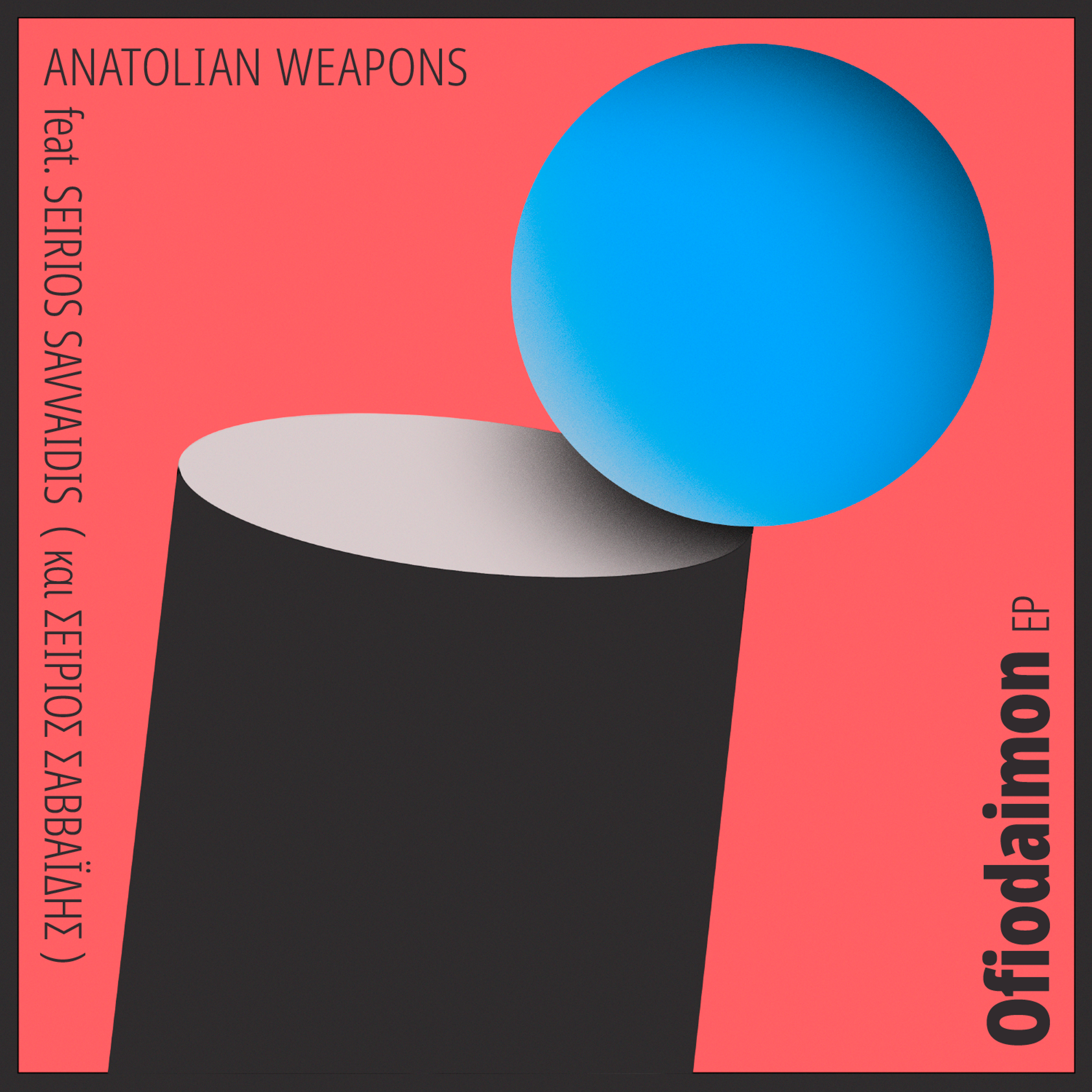 Ofiodaimon EP — Anatolian Weapons