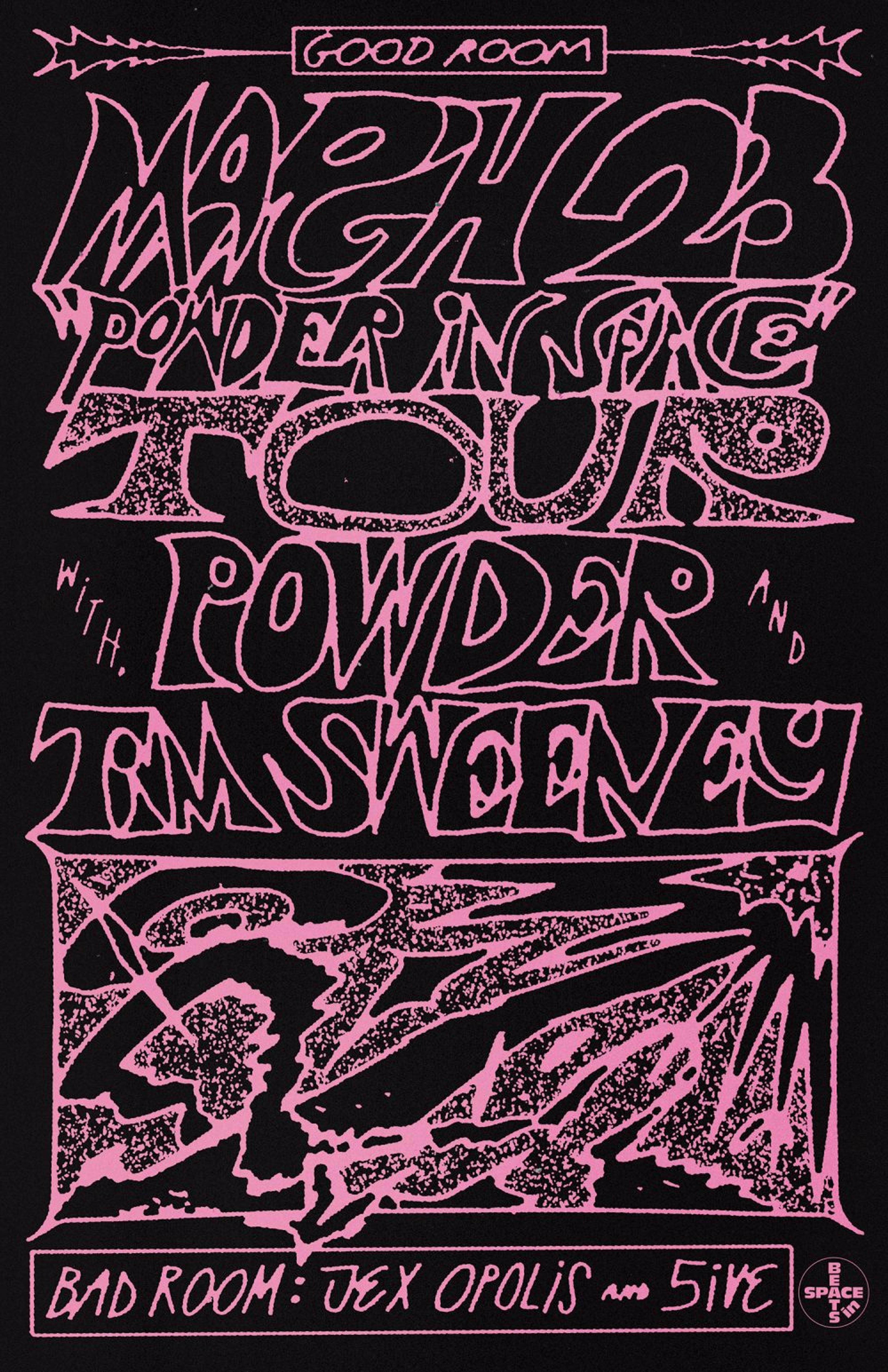 Powder In Space at Good Room, Brooklyn