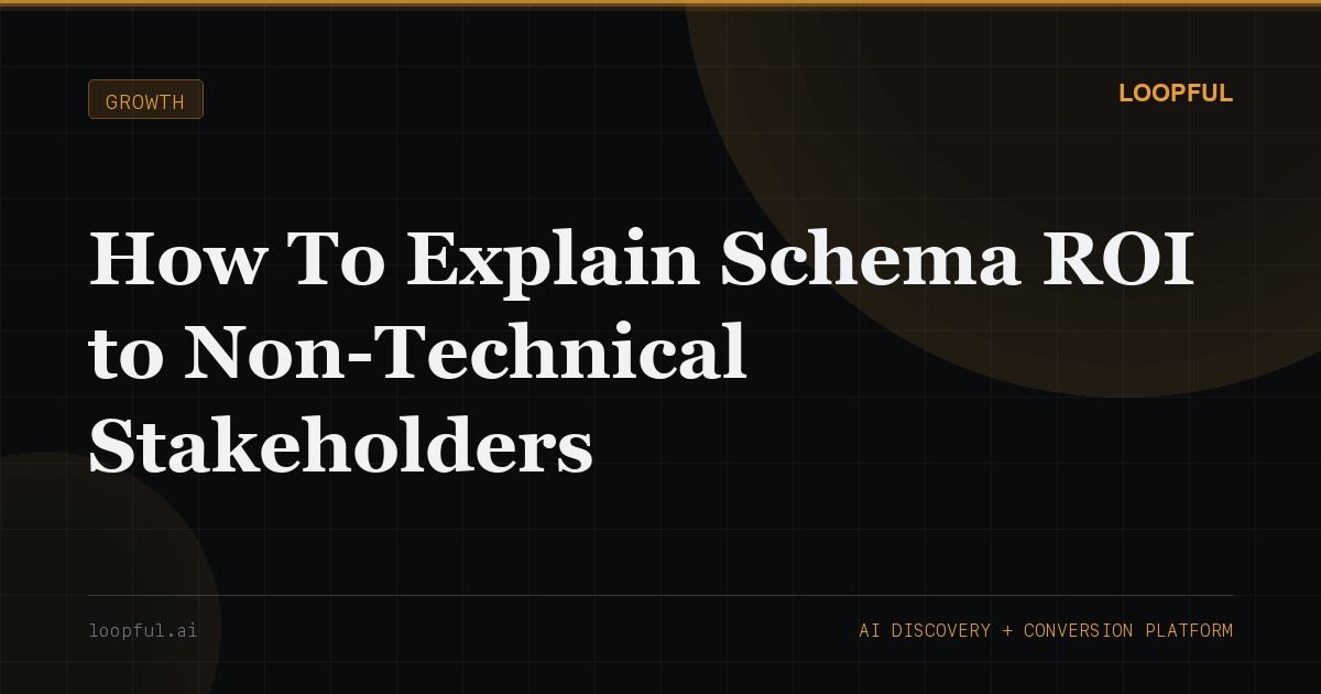 Cover image for: How To Explain Schema ROI to Non-Technical Stakeholders