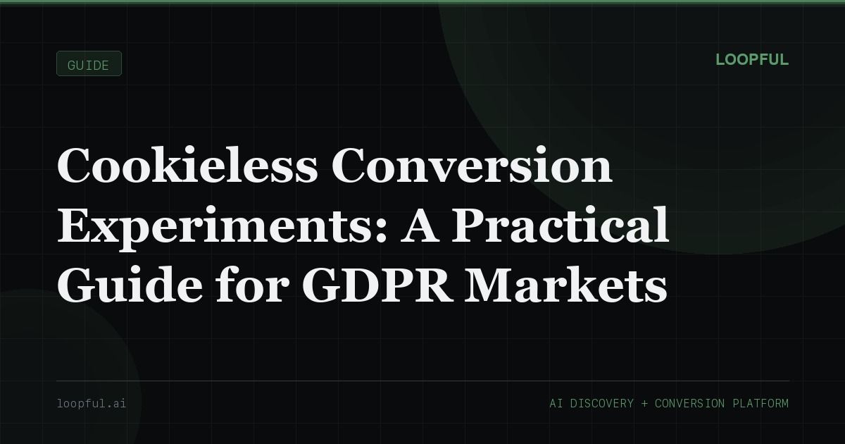 Cover image for: Cookieless Conversion Experiments: A Practical Guide for GDPR Markets