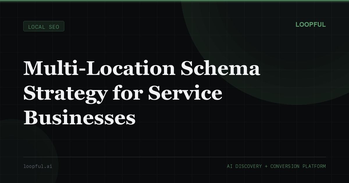 Cover image for: Multi-Location Schema Strategy for Service Businesses